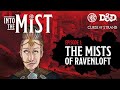 Curse of Strahd Playthrough (2020) - S1, Ep1: The Mists of Ravenloft | Into the Mist