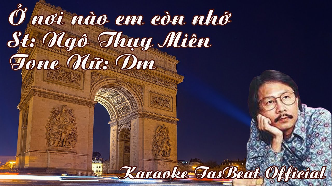 Karaoke Ở Nơi Nào Em Còn Nhớ - Tone Nữ | TAS BEAT