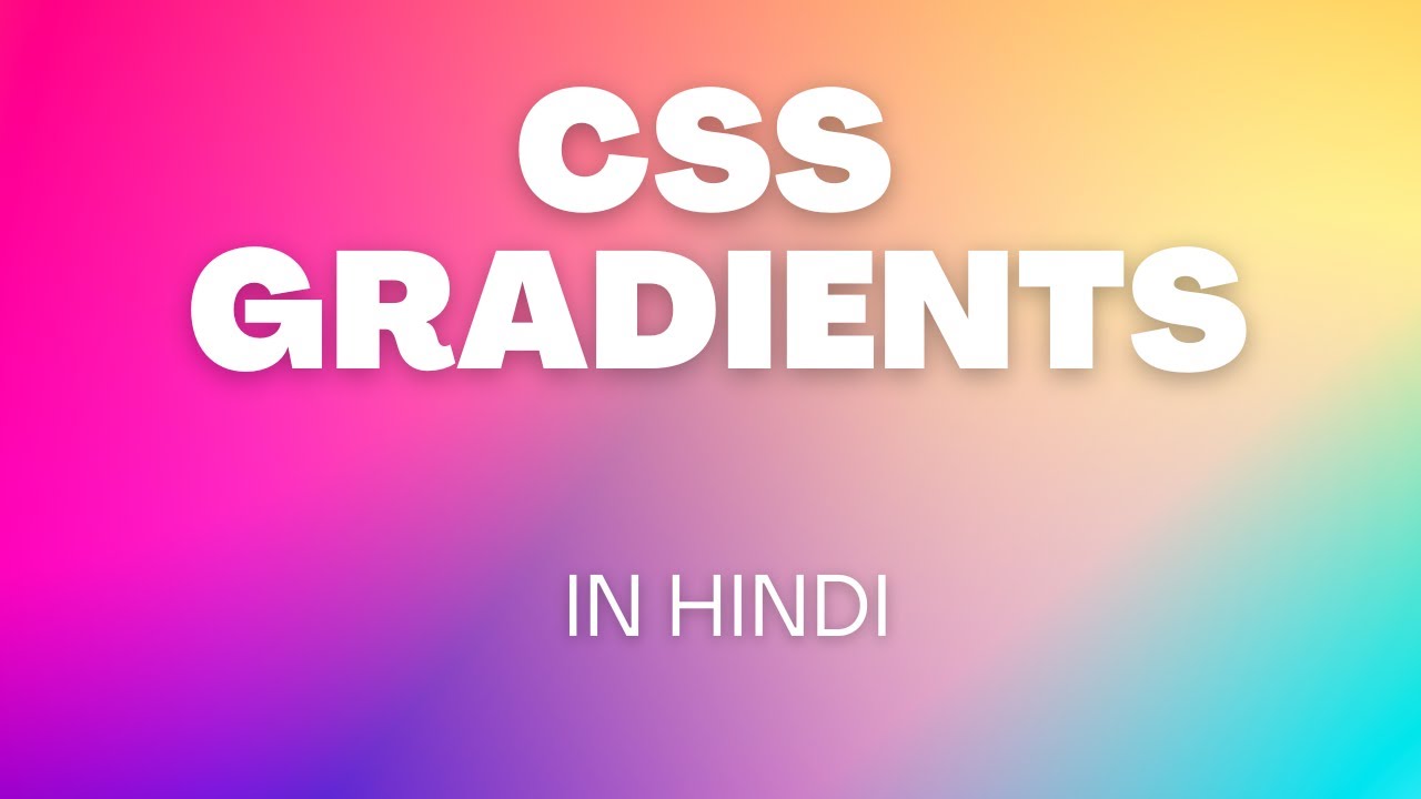 LEC 42. Create Amazing Backgrounds with CSS Gradients - Full Tutorial ...