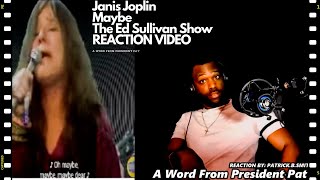 Janis Joplin | Maybe | The Ed Sullivan Show | REACTION VIDEO