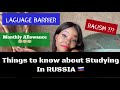 Things to know about being a foreign student | how it is being a foreign student in russia | PART 1