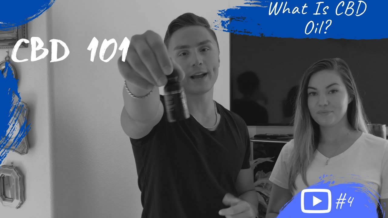 What Is CBD Oil And How To Use It? | CBD 101 | Video #4