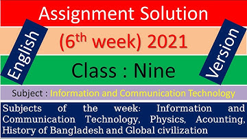 English Version Class 9 ICT 6th week 2021 assignment solution