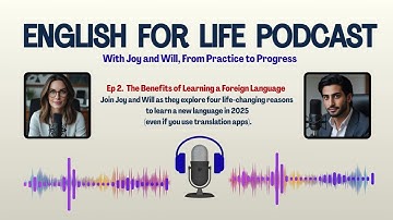 4 Life-Changing Reasons to Learn a New Language | English for Life Podcast (TED Talk Breakdown)