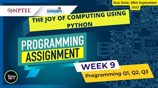 NPTEL The Joy of Computing using Python Week 9 All Programming Assignment Solution  2022 | IIT Ropar