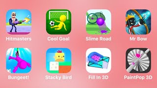 Hitmasters, Cool Goal, Slim Road, Mr Bow, Bungeet, Stacky Bird, Fill in 3D, Paint Pop 3D screenshot 4