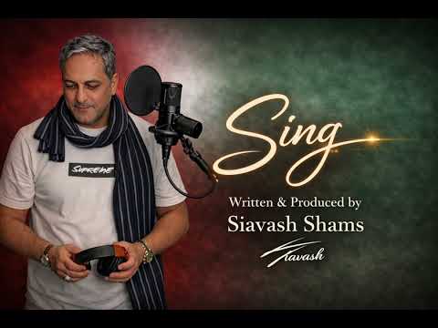 Sing – Siavash Shams (Official Studio Version)