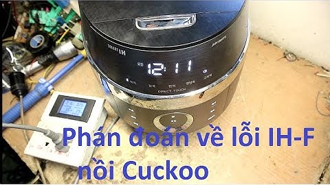 Cuckoo JHR1060FD không lên nguồn:Nay mình gặp Pan ngon ăn!