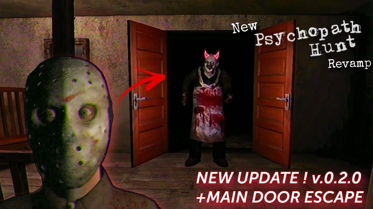 NEW CHAPTER !!! New Psychopath Hunt Revamp New Update Version 0.2.0 