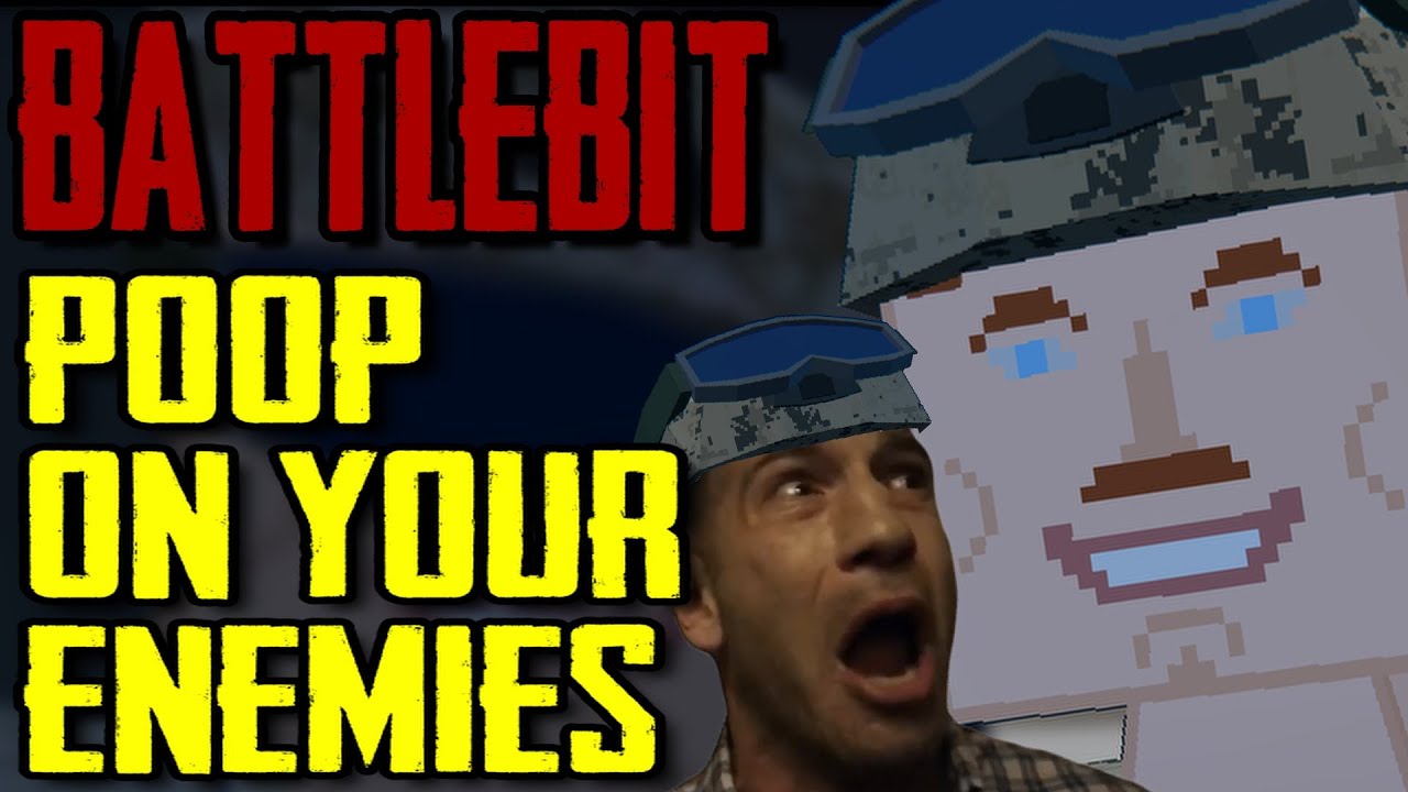 POOP ON YOUR ENEMIES | BATTLEBIT FUNNY MOMENTS - YouTube