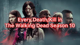 Every Deathkill In The Walking Dead Season 10 2019 Updated