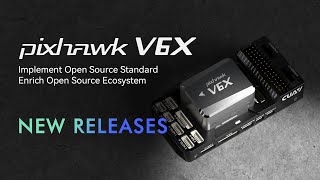 New Product Launch | Pixhawk V6X with  Pixhawk® FMU v6X Standard Design