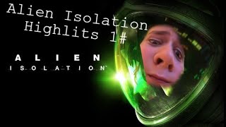 Alien isolation Highlights 1
