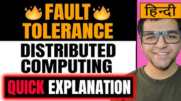 Fault Tolerance in Distributed Computing [ Distributed Systems ] in Hindi