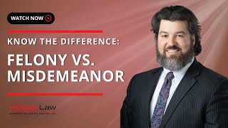 Understanding Felony vs. Misdemeanor Charges in Nebraska | Husker Law