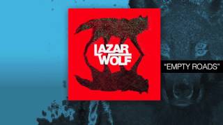 Lazar Wolf - Empty Roads