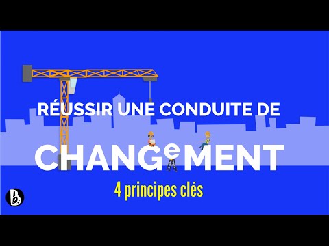 Réussir une conduite du changement [4 principes clés]