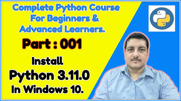 How To Install Python 3.11.0 on Windows 10.