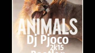 Maroon 5 & Anto & Key & Stereo_Players - Animals (Dj Pjoco 2k15 Bootleg)