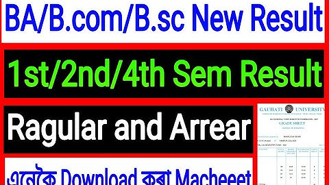 Guwahati University Latest Results Today BA/B.com/B SC 1st/2nd/4th Semester Ragular Arrear Result