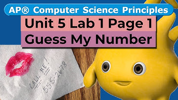 BJC Unit 5 Lab 1 Page 1 - Guess My Number