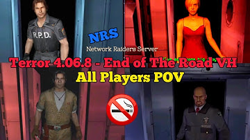 Terror 4.06.8 / End of The Road VH Item Set 1 (All Players POV) RE Outbreak File #2