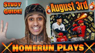 Best HOMERUN picks for August 3rd 2026!