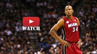 Ray Allen 2013 Season Highlights 【Part1】