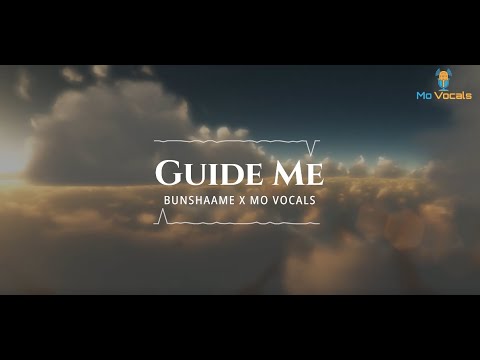 Mo Vocals ft Bun Shaame - Guide Me (Vocals & Duff Only)