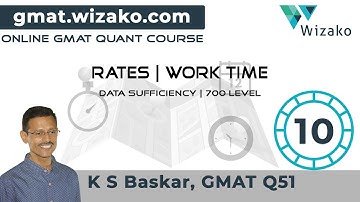 GMAT 700 Level Data Sufficiency | Rates | Work Time Sample Question | GMAT Online Preparation