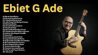 Ebiet G. Ade - Full Album Nostalgia Lagu Lawas Indonesia