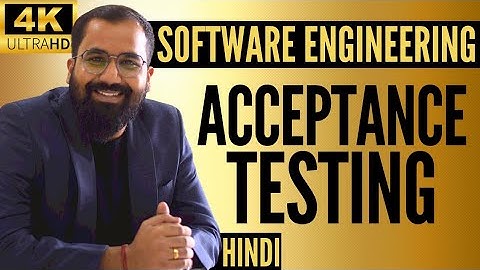 Acceptance Testing Explained in Hindi l Software Engineering