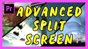 Advanced Split - Screen Tutorial - Adobe Premiere Pro 2018 CC