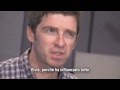 (sottotitoli) Noel Gallagher on metal, his wife, Oasis future and meeting his idols