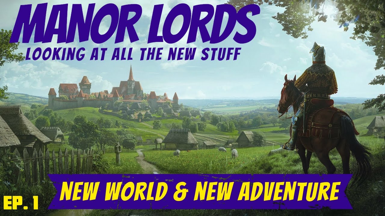 Manor Lords ~ New Update 4 ME/New Run ~ Lets Build Our Empire - YouTube