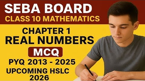 Class 10 Maths Chapter 1 Real Numbers PYQ ( MCQ)