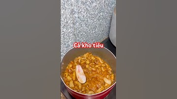 Cá kho tiêu đơn giản nhưng ăn cuốn lắm #cothuymientay #cá #nauan #cakho