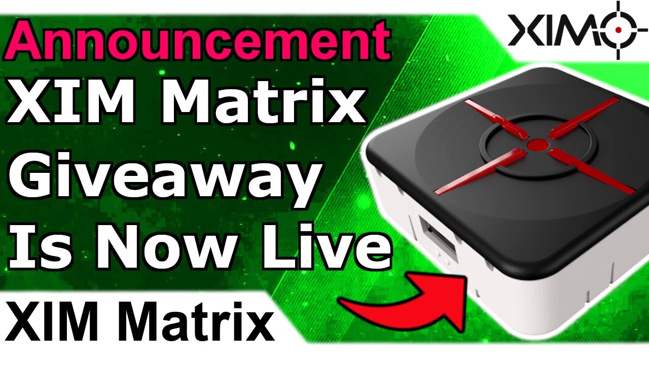 XIM Matrix Giveaway Is Now Live - Enter to win a free XIM Matrix - 40k  Subscriber Special 