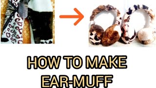 How to make earmuffs with wollen clothes. #diyqueen #localforvocal #komalmanjeet