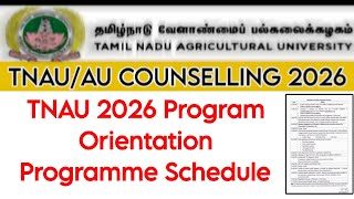 TNAU College Opening Orientation Programme Schedule 👍