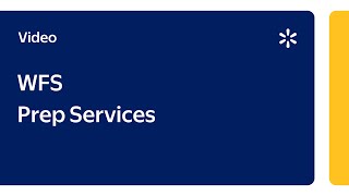 Seller Academy: WFS Prep Services