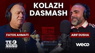 TE XOXO Podcast - Fatos Ahmati & Arif Dusha | Kolazh Dasmash