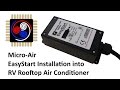 Micro-Air EasyStart Soft Starter Installation into RV Rooftop Air Conditioner