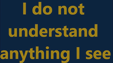 I do not understand anything I see, acim lesson 3