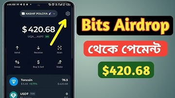 Bits Airdrop Wihtdraw Update | bits new update | bits payment proof video | bist $420 Payment Today
