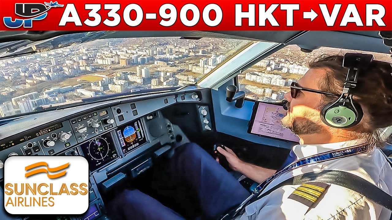 Sunclass A330-900 Cockpit Phuket🇹🇭 to Varna🇧🇬