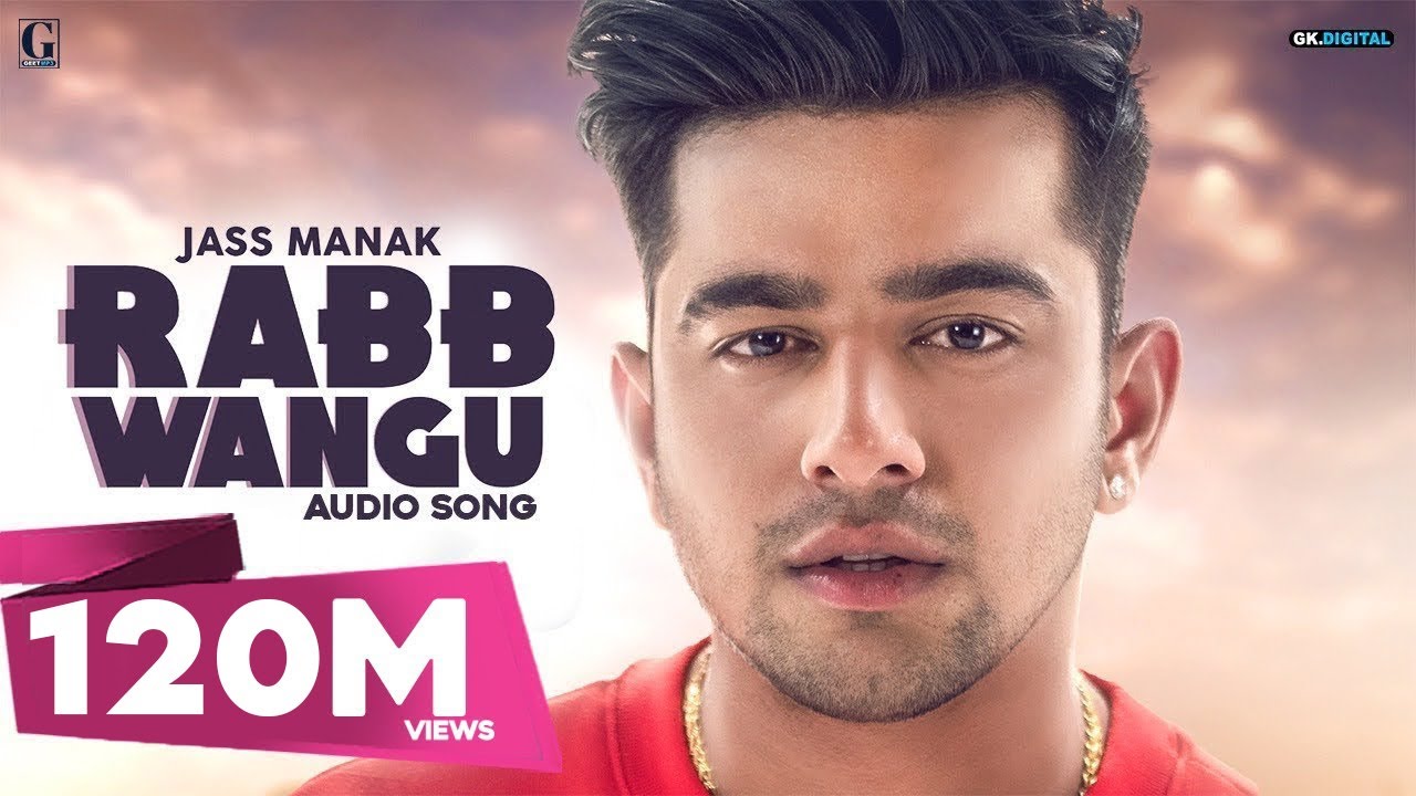 Rabb Wangu   Jass Manak Full Audio Song Punjabi Song  Geet MP3