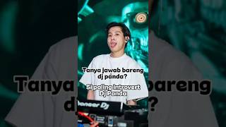 Qa With Dj Panda The Most Introverted  djpanda pandagank bangsonnn97 shortsviral