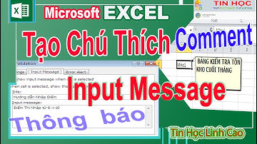 #Excel : Tạo Chú Thích Dùng "COMMENT" & Thông Báo Bằng INPUT MESSAGE - Data Validation  #ex_linh