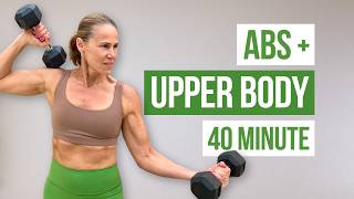 40 MIN Upper Body + Abs Workout | Dumbbell Strength (No Repeats)